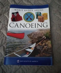 Boy Scouts of America Merit Badge Series Canoeing