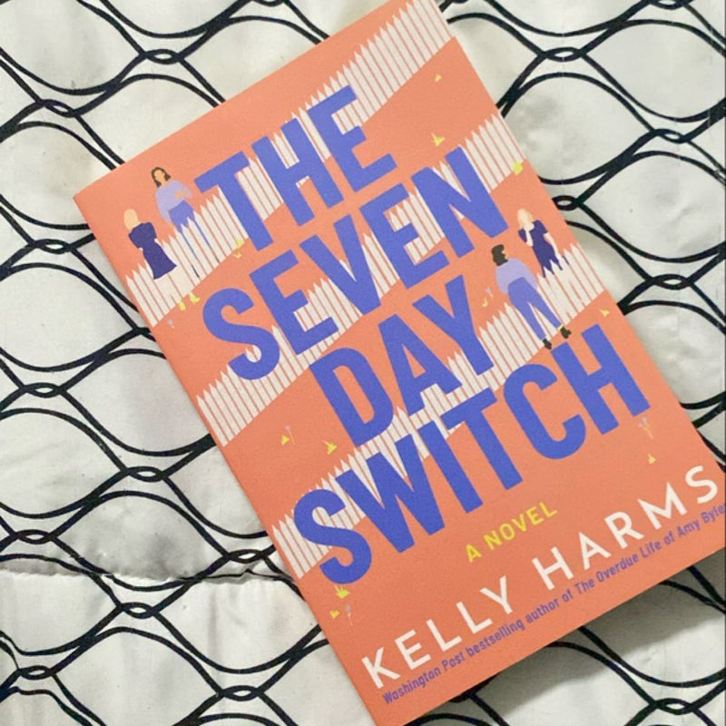 The Seven Day Switch