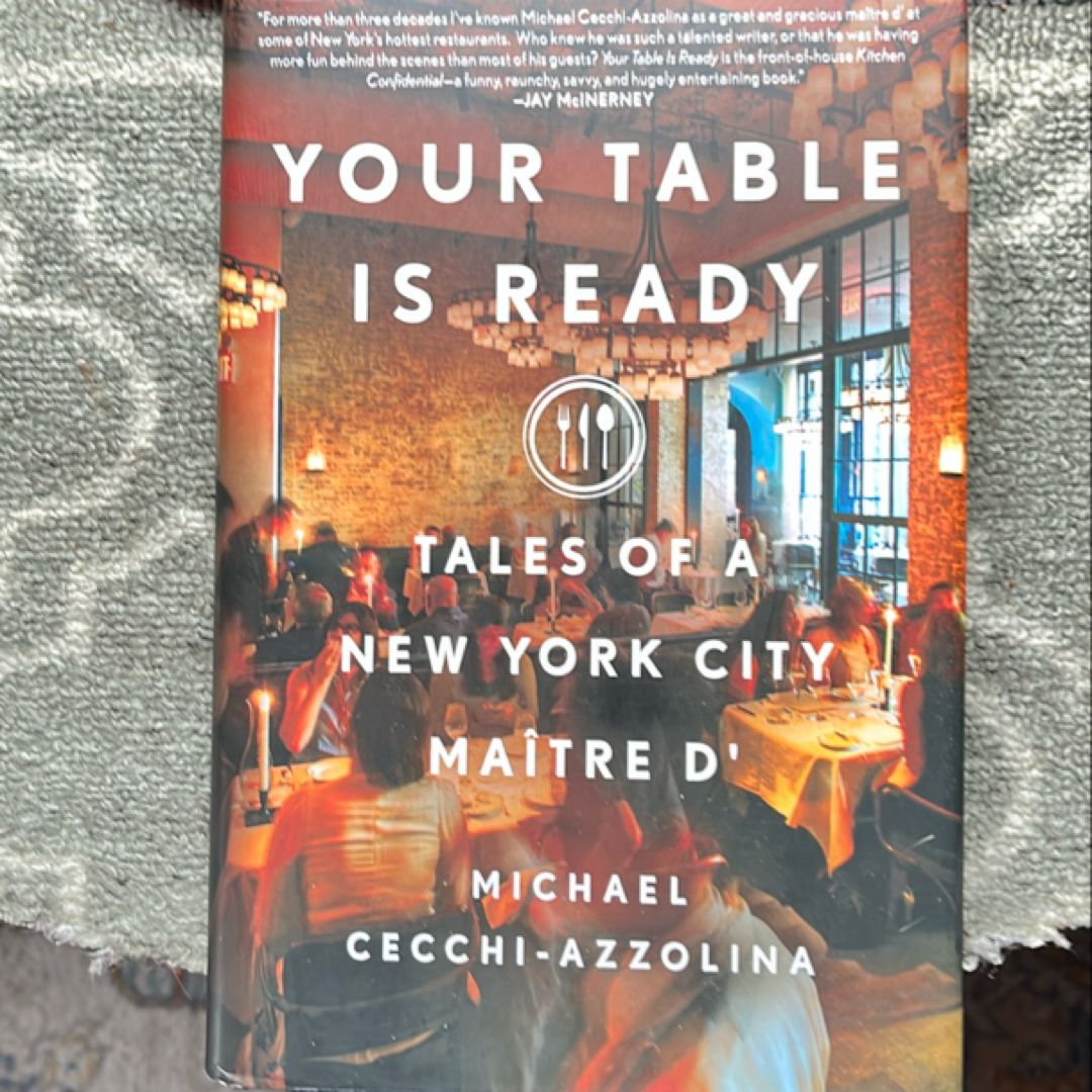 Your Table Is Ready by Michael Cecchi-Azzolina