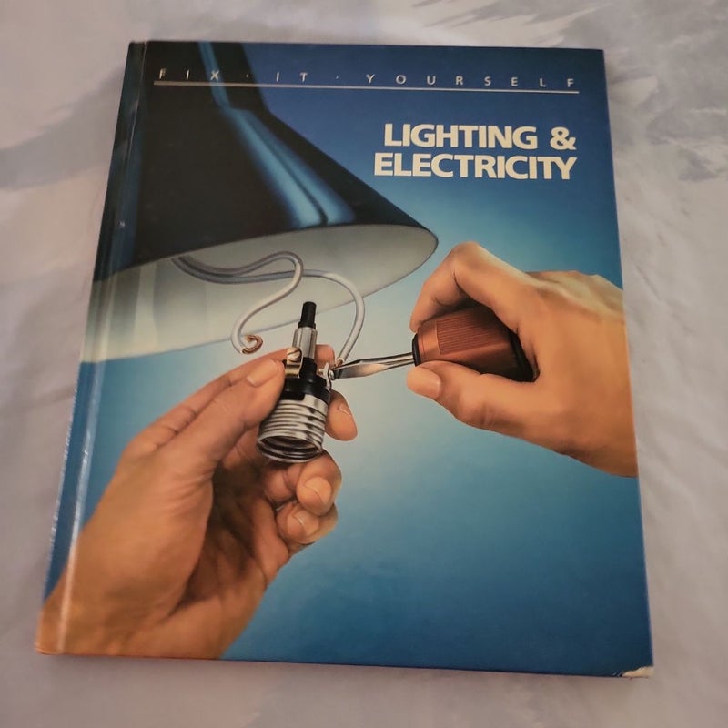 Lighting and Electricity