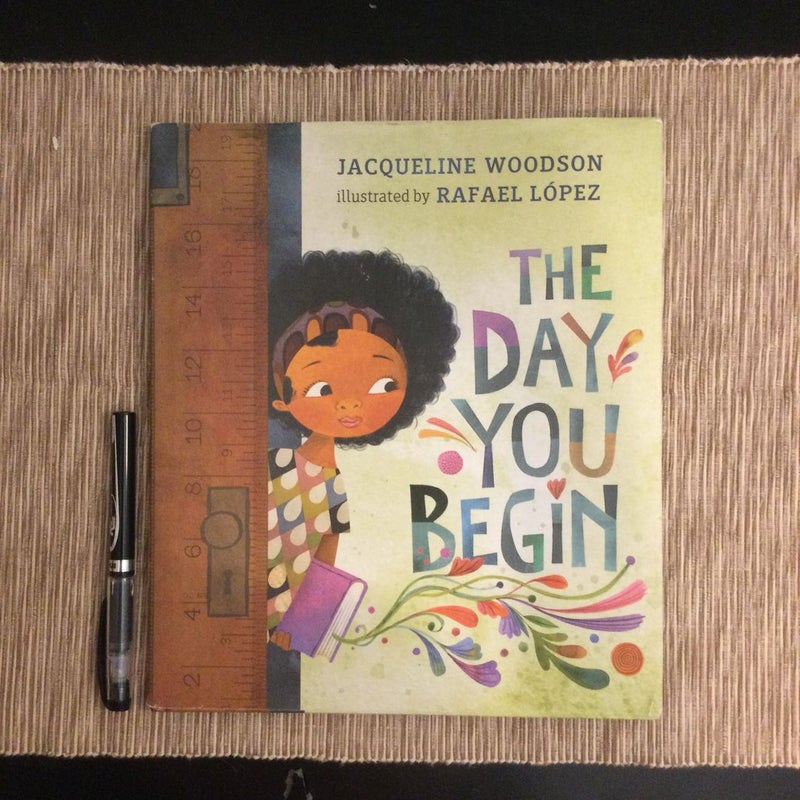 The Day You Begin