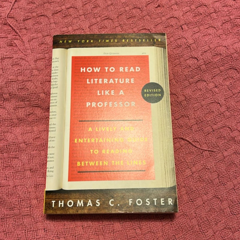 How to Read Literature Like a Professor Revised Edition