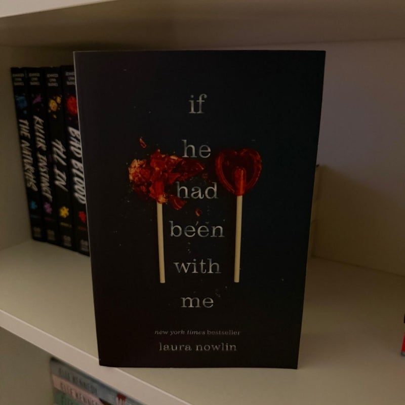 If he had been with me 