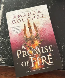 A Promise of Fire