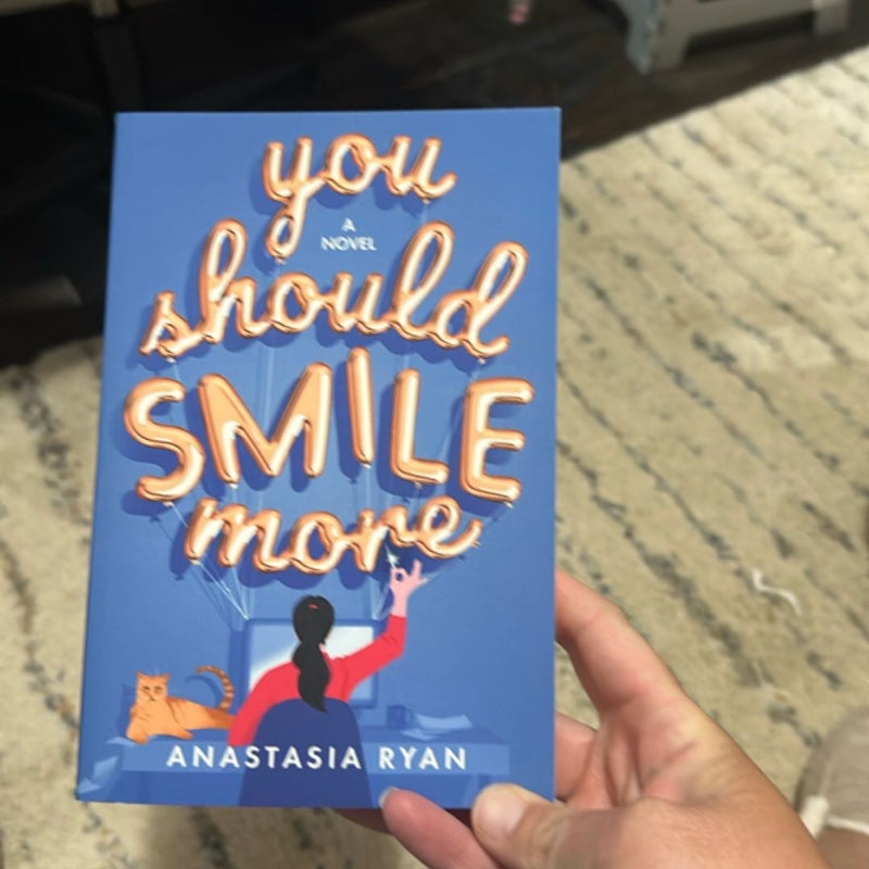 You Should Smile More