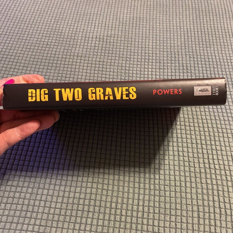 Dig Two Graves