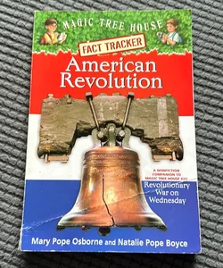 Magic Tree House: Fact Tracker: American Revolution