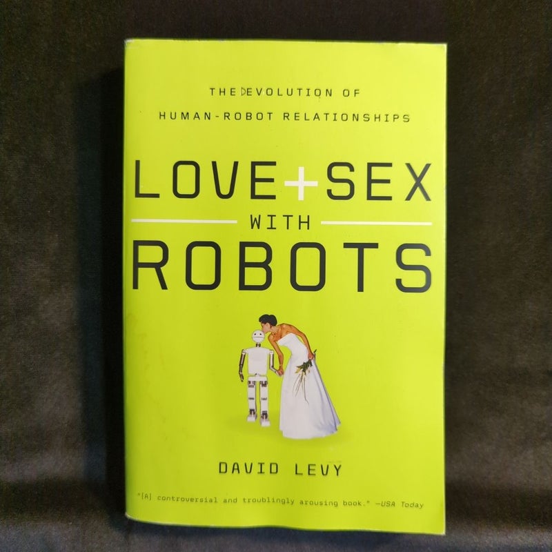 Love and Sex with Robots