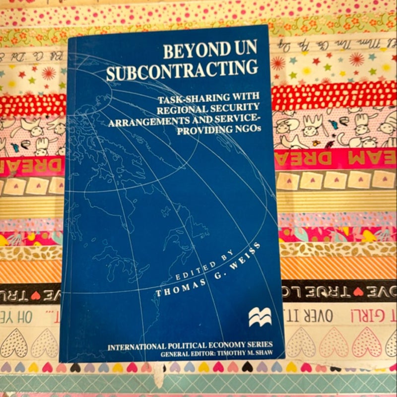 Beyond UN Subcontracting 