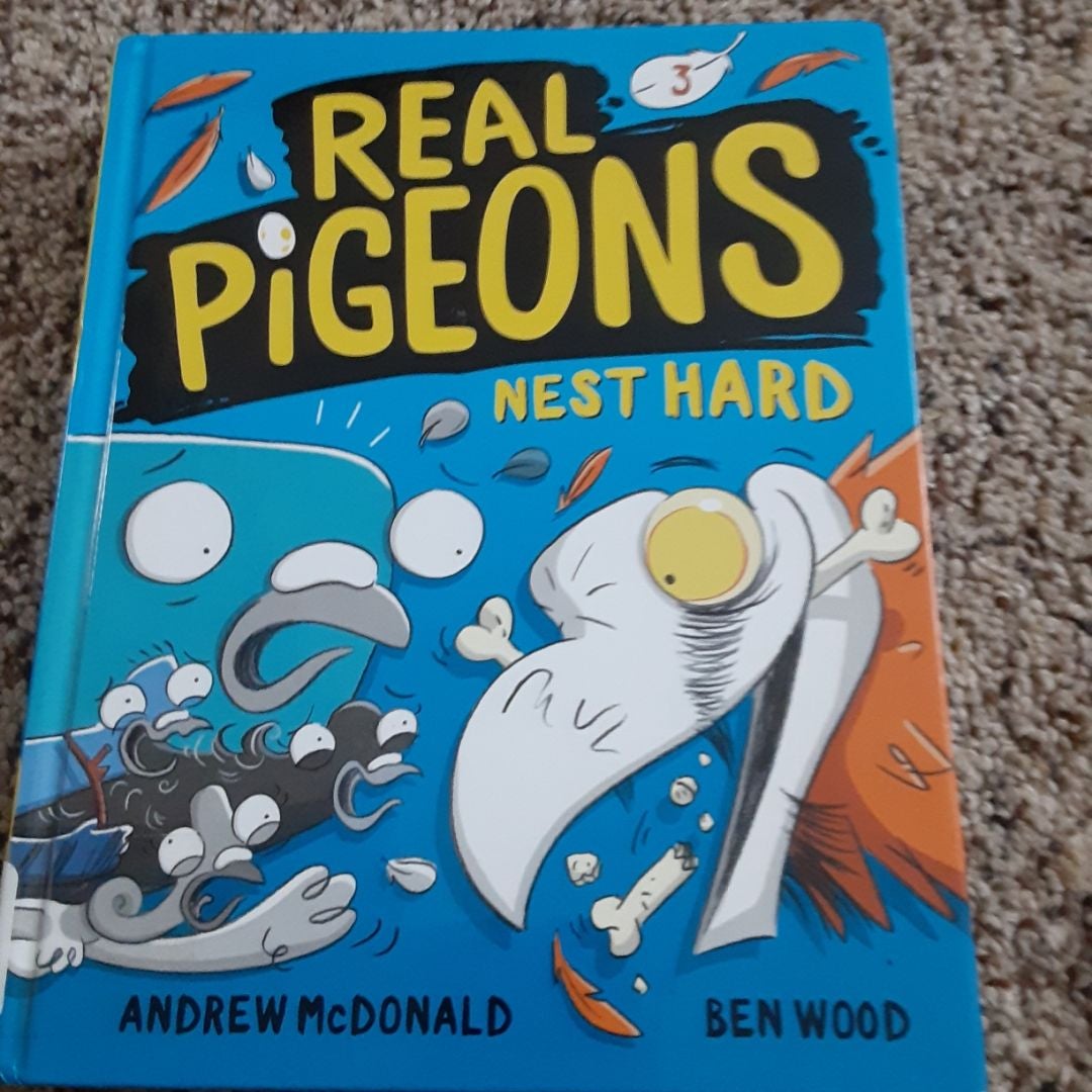 Real Pigeons Nest Hard (Book 3)