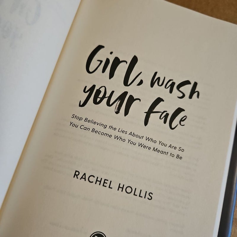 Girl, Wash Your Face