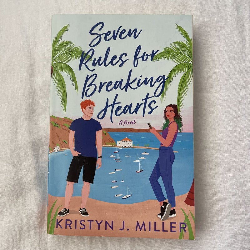 Seven Rules for Breaking Hearts