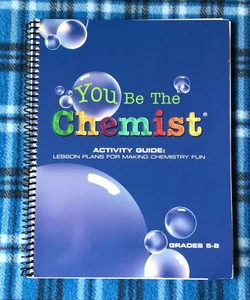 You Be The Chemist Activity Gude