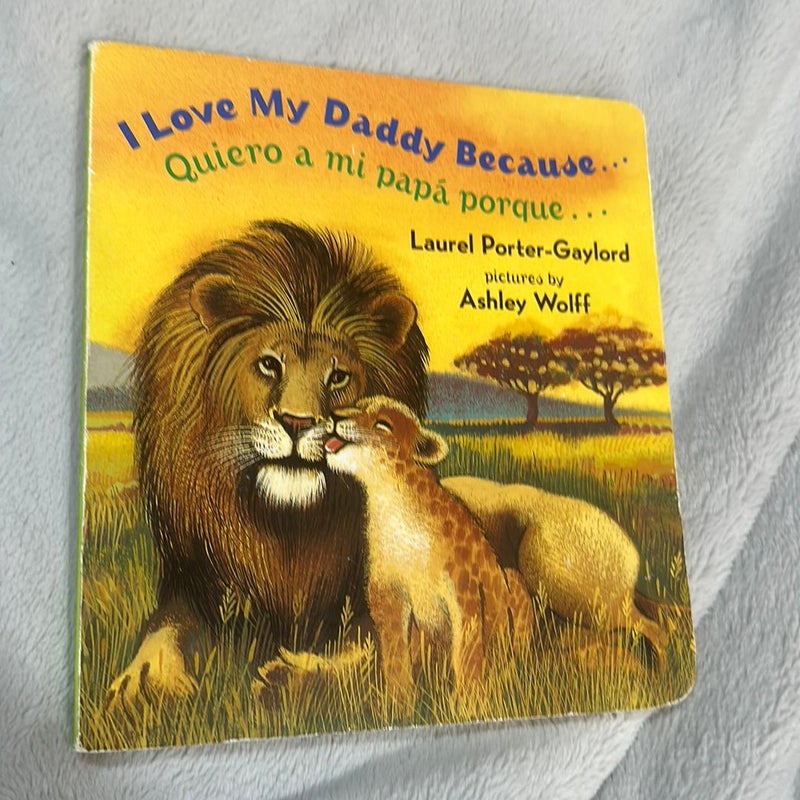 I Love My Daddy Because… Bilingual 