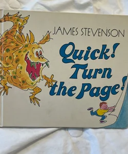 Quick! Turn the Page!