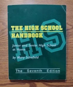 The High School Handbook