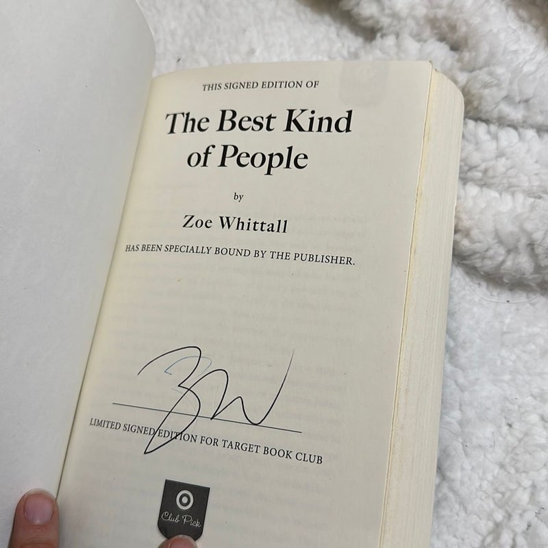 The Best Kind of People ( Signed) 