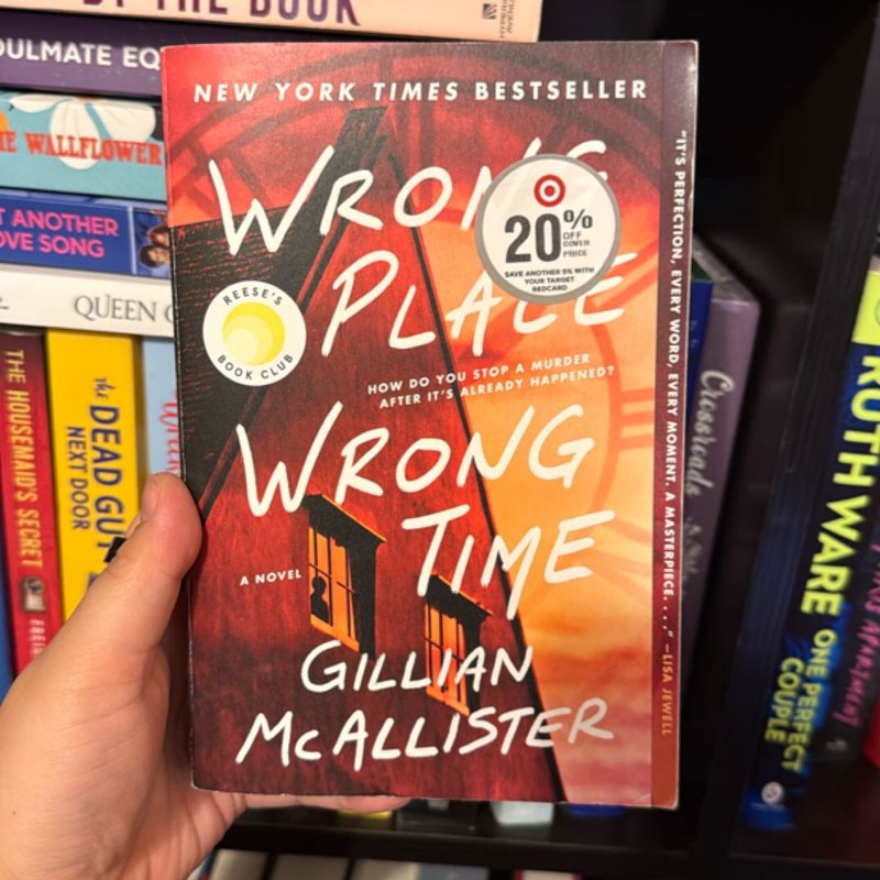 Wrong Place Wrong Time