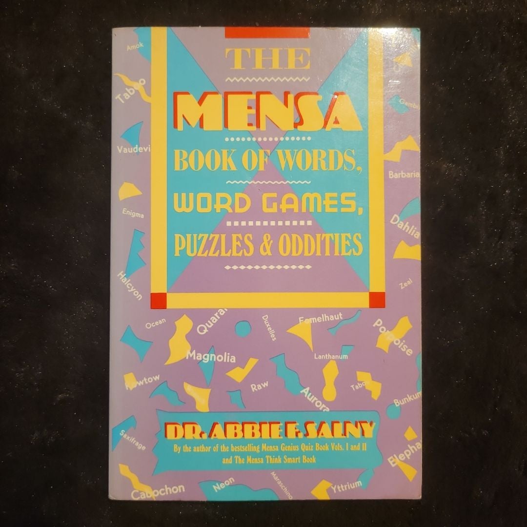 The Mensa Book of Words, Word Games, Puzzles, and Oddities