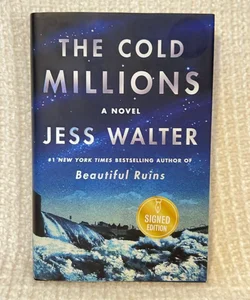The Cold Millions *Signed First Edition*