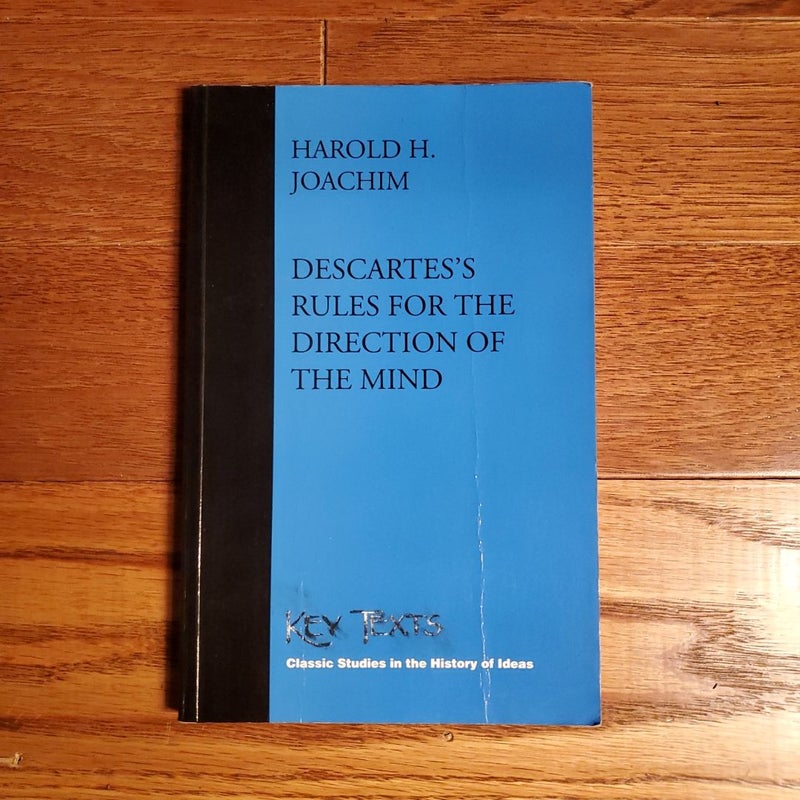 Descarte's Rules for the Direction of the Mind