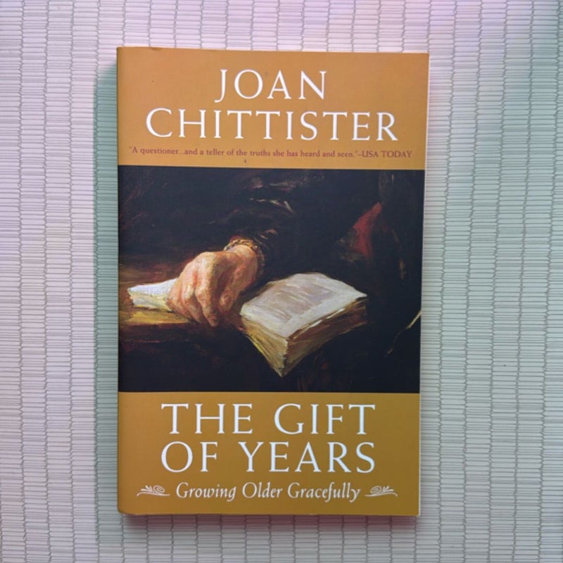 The Gift of Years