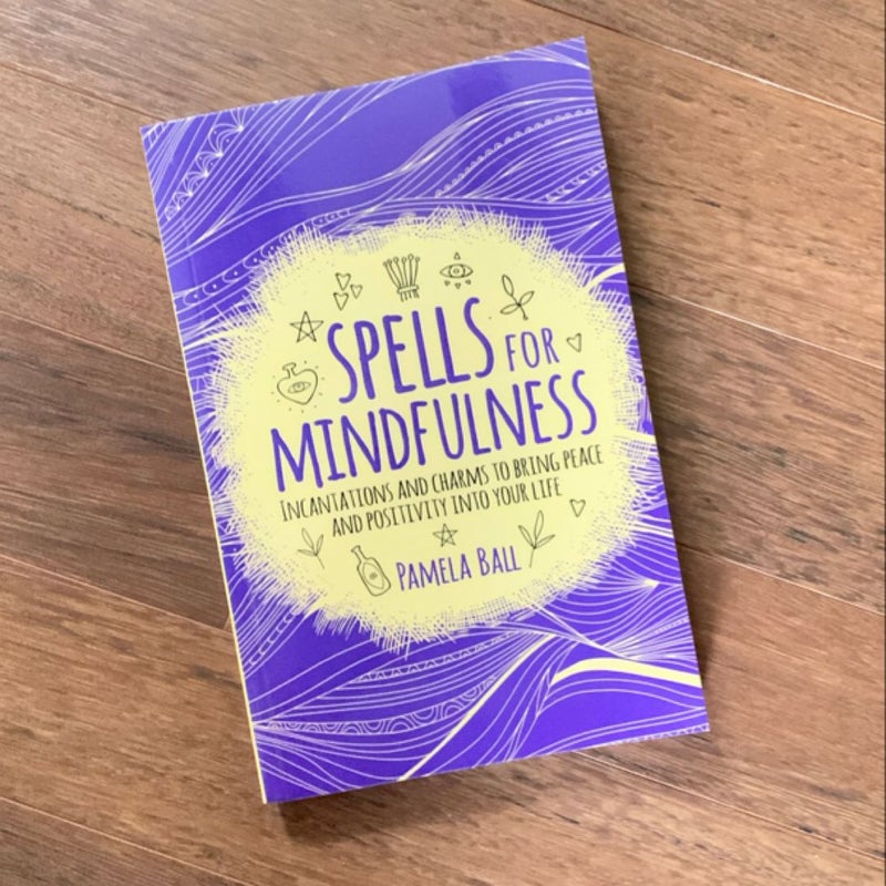 Spells for Mindfulness