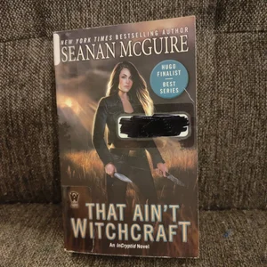 That Ain't Witchcraft