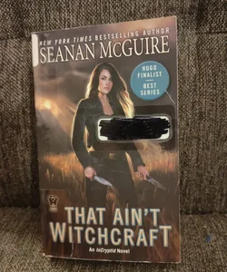 That Ain't Witchcraft
