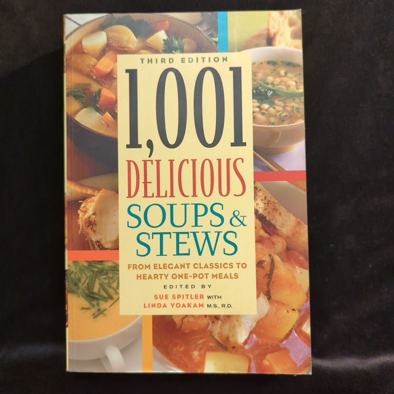 1,001 Delicious Soups and Stews