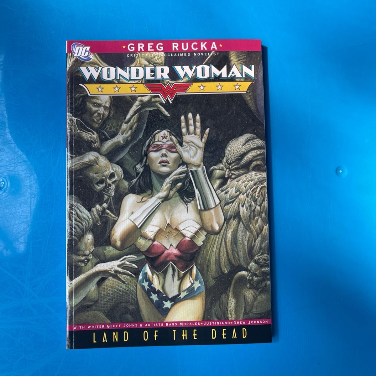 Wonder Woman: Land of the Dead by Geoff Johns, Greg Rucka, Rags Morales