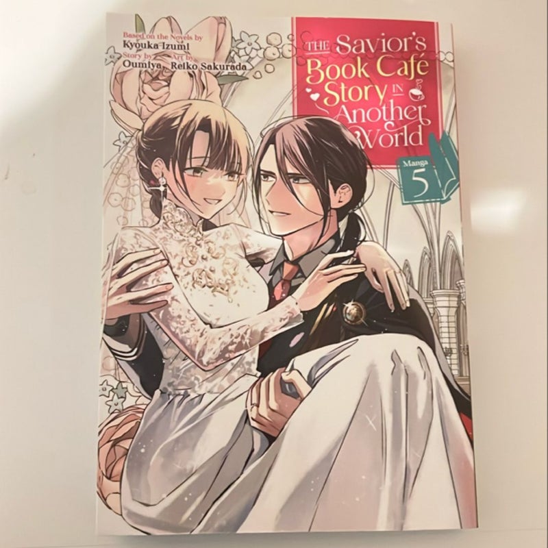 The Savior's Book Café Story in Another World (Manga) Vol. 5