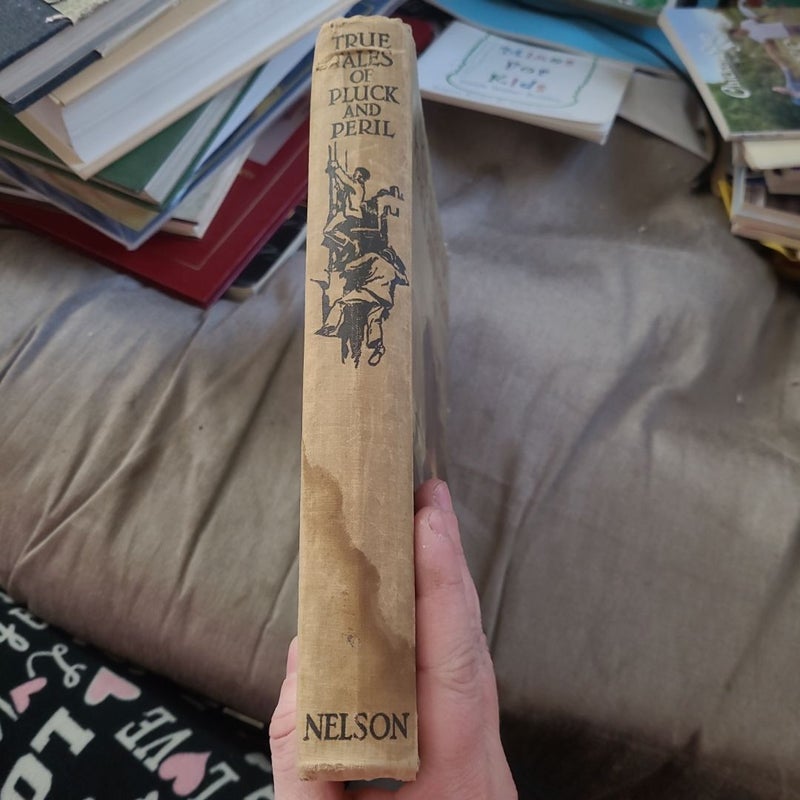 True Tales of Pluck and Peril