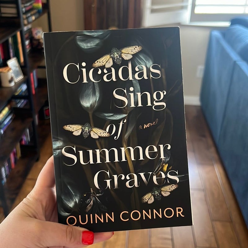 Cicadas Sing of Summer Graves
