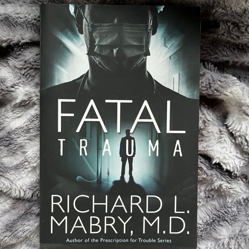 Fatal Trauma