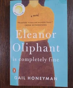 Eleanor Oliphant Is Completely Fine