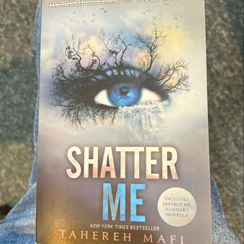 Shatter Me