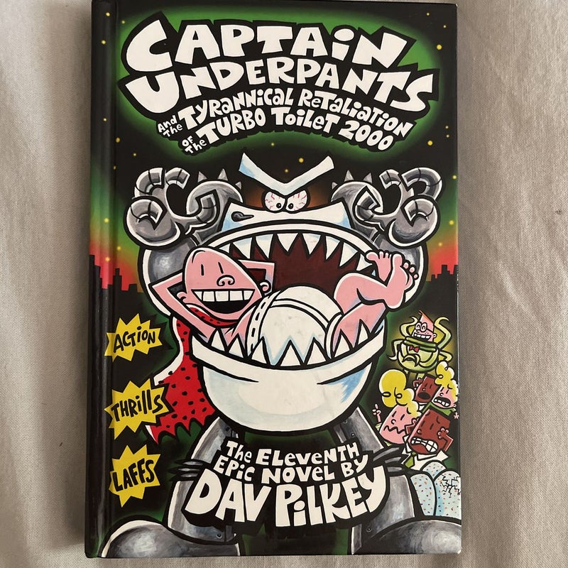 Captain Underpants and the Tyrannical Retaliation of the Turbo Toilet 2000