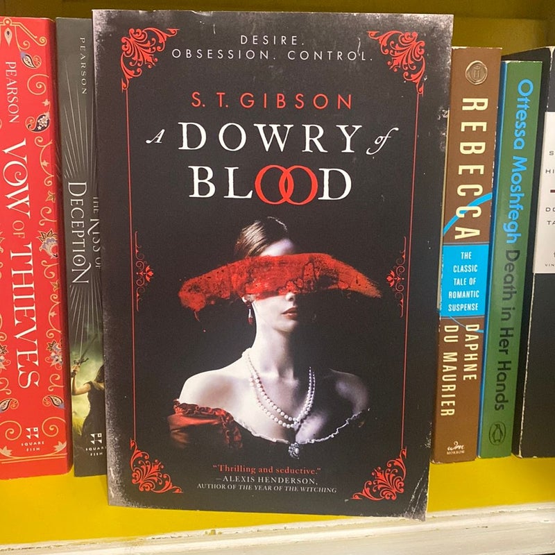 A Dowry of Blood