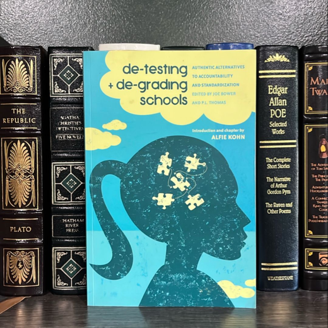 De-Testing and de-Grading Schools