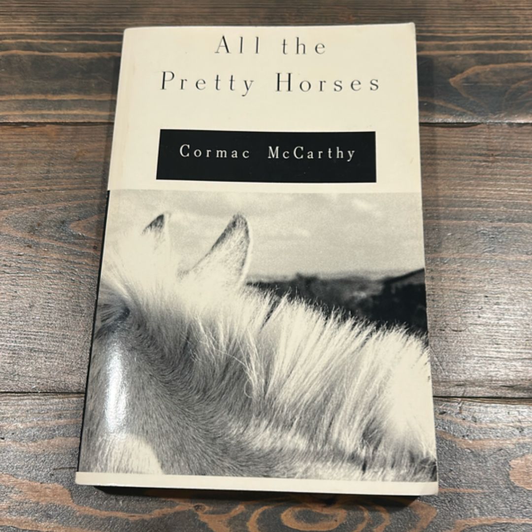 All the Pretty Horses