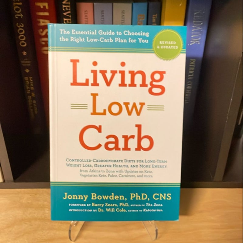 Living Low Carb: Revised and Updated Edition