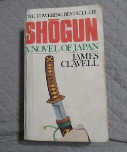 Shogun A Novel of Japan