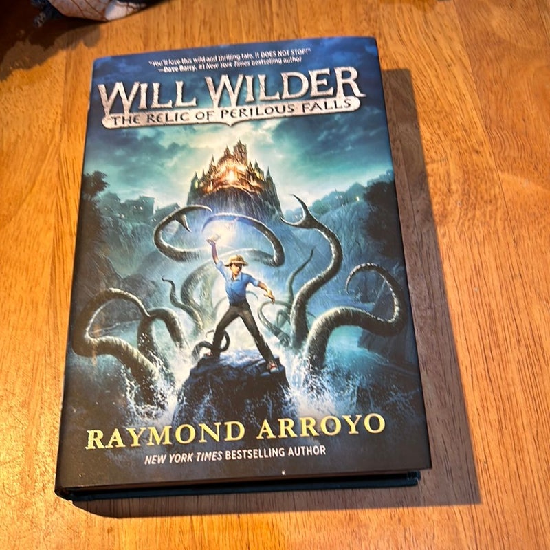 Signed 2nd printing * Will Wilder #1: the Relic of Perilous Falls