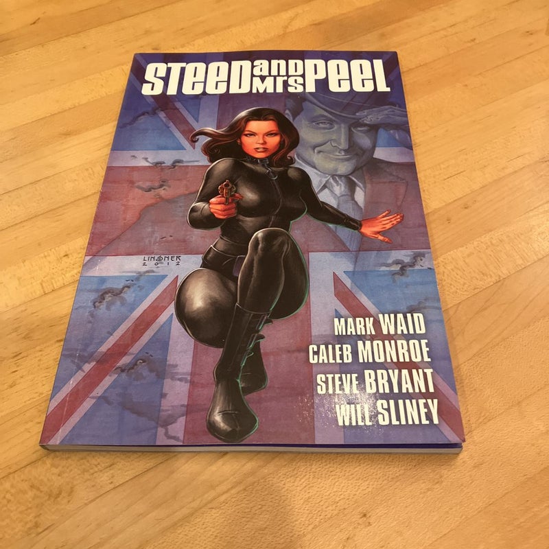 Steed and Mrs. Peel Vol. 1: a Very Civil Armageddon