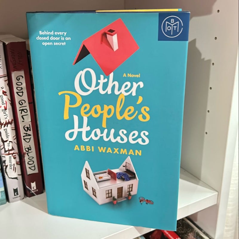 Other People’s Houses