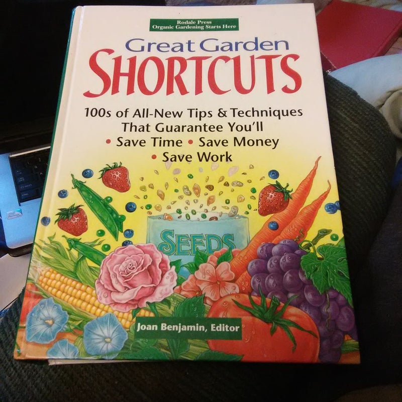 Great Garden Shortcuts
