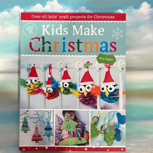 Kids Make Christmas