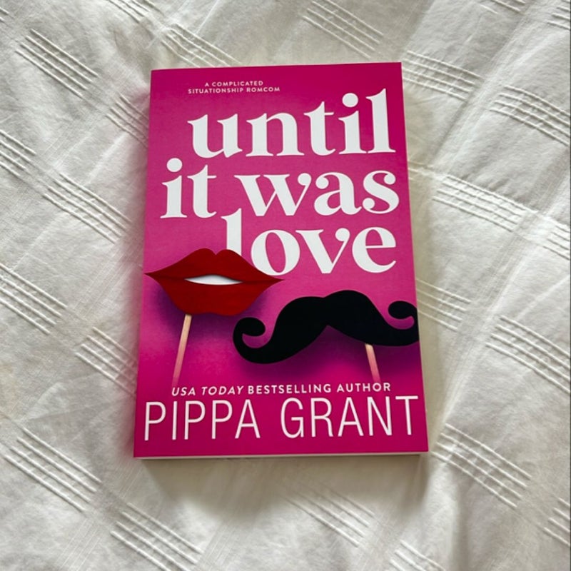 Until It Was Love (signed edition)