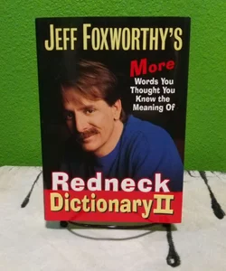 Redneck Dictionary II - First Edition